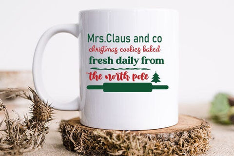 Mrs.Claus and co christmas cookies baked fresh daily from the north pole SVG Angelina750 
