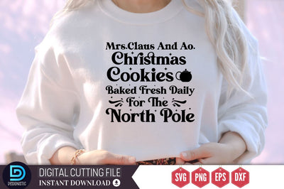 Mrs.Claus and co christmas cookies baked fresh daily from the north pole SVG SVG DESIGNISTIC 