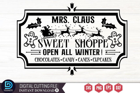 Mrs.Claus sweet shoppe open all winter ! chocolates candy canes cupcakes SVG SVG DESIGNISTIC 
