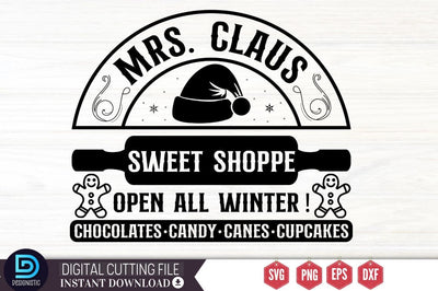 Mrs.Claus sweet shoppe open all winter ! chocolates candy canes cupcakes SVG SVG DESIGNISTIC 