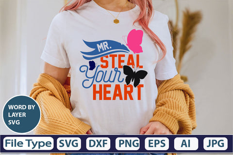 Mr.steal Your Heart SVG Cut File SVG DesignPlante 503 