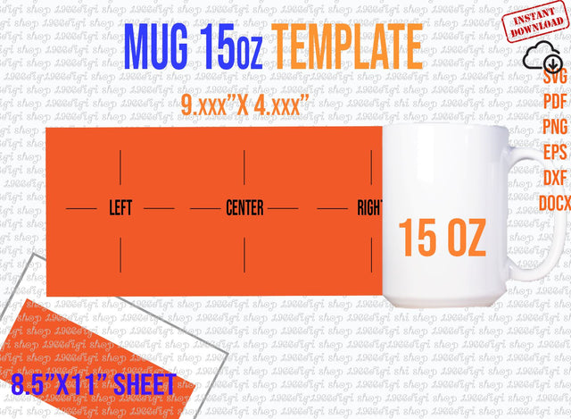 Mug 15oz Template, 15 oz Mug for Sublimation Full Wrap, Mug 15 oz Svg, Word 8.5x11 Sheet Cricut and Silhouette, instant download Pdf Eps Dxf SVG 1966digi 