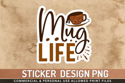 Mug life Sublimation PNG Sublimation Regulrcrative 