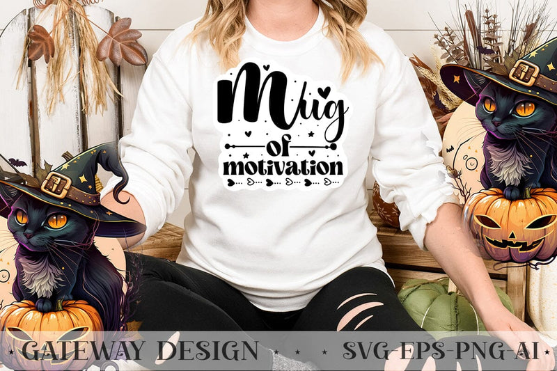 Mug Of Motivation sticker design SVG designmaster24 