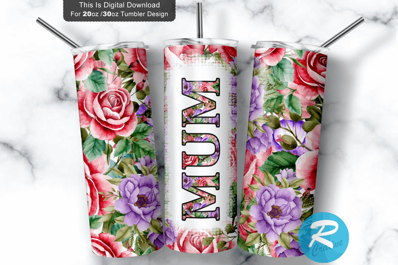 Mum 20 oz / 30 oz Tumbler PNG Sublimation Regulrcrative 