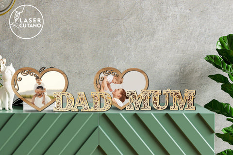 MUM DAD Mother's Day Photo Frame Father's Day Gifts SVG LaserCutano 