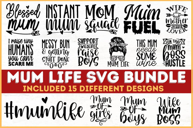 Mum Life SVG Bundle SVG Designangry 