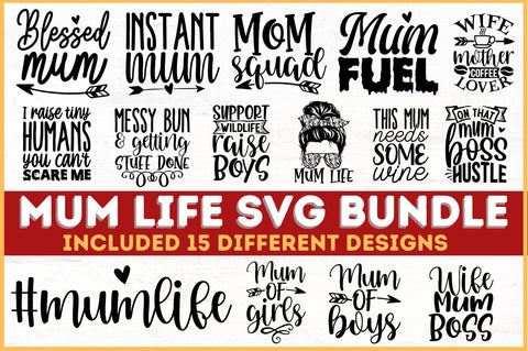 Mum Life SVG Bundle SVG Designangry 