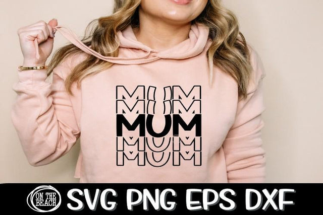 Mum Svg - Mirrored Mum Svg- Stacked Mum Svg- SVG PNG EPS DXF SVG On the Beach Boutique 
