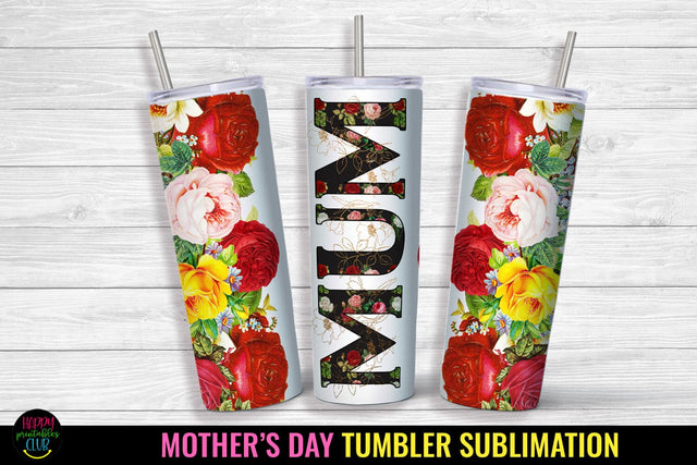 Mum Tumbler Sublimation I Mothers Day Tumbler Wrap PNG Sublimation Happy Printables Club 