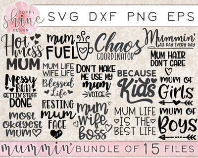 Mummin' Bundle SVG Poppy Shine Design