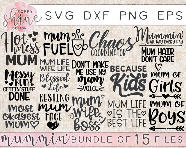 Mummin' Bundle SVG Poppy Shine Design