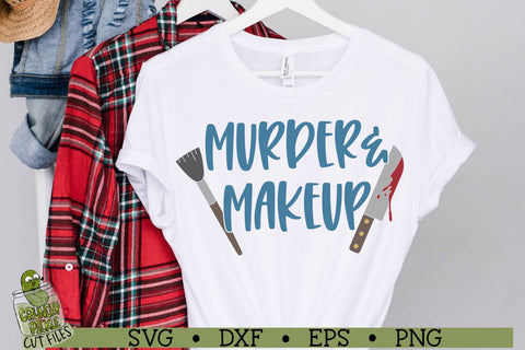 Murder and Makeup SVG Cut File SVG Crunchy Pickle 