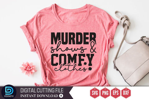 Murder shows and comfy clothes SVG SVG DESIGNISTIC 