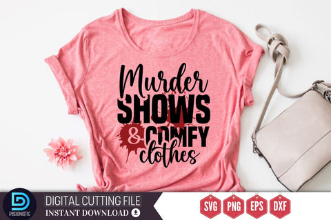 Murder shows and comfy clothes SVG SVG DESIGNISTIC 