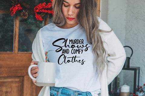 Murder Shows and Comfy Clothes SVG SVG nirmal108roy 