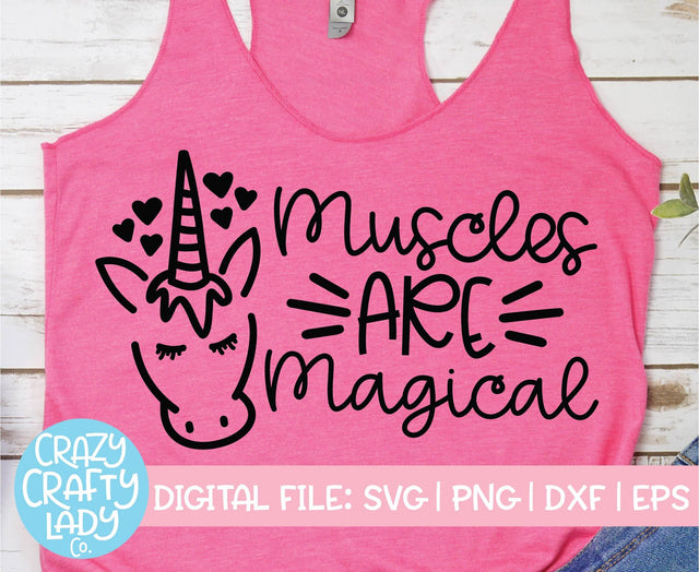 Muscles Are Magical | Workout SVG Cut File SVG Crazy Crafty Lady Co. 