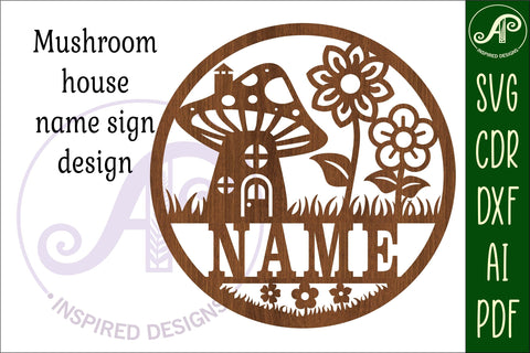 Mushroom house name sign svg laser cut template SVG APInspireddesigns 