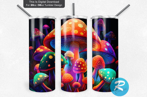 Mushrooms Glow in The Bright 20 oz / 30 oz Tumbler PNG Sublimation Regulrcrative 