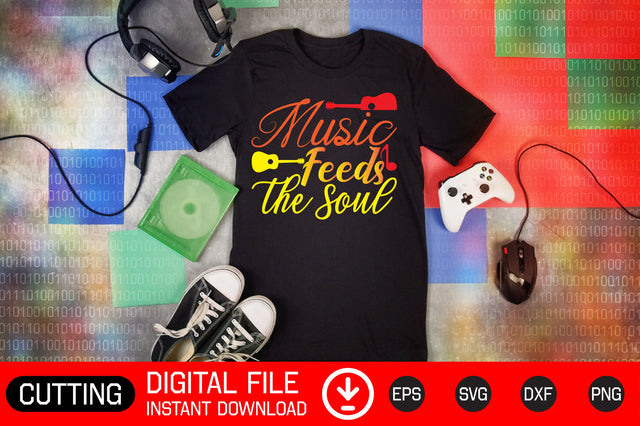 Music Feeds The Soul SVG CraftlabSvg29 