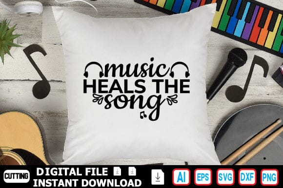 Music Heals the Song SVG Craftlabsvg24 