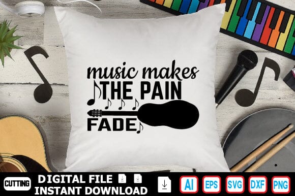 Music Makes the Pain Fade SVG Craftlabsvg24 