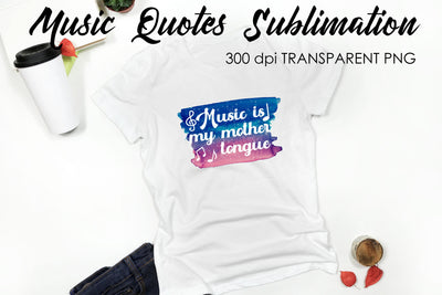 Music Quotes Sublimation | Funny T Shirt Designs | Music PNG Sublimation Fly Design 