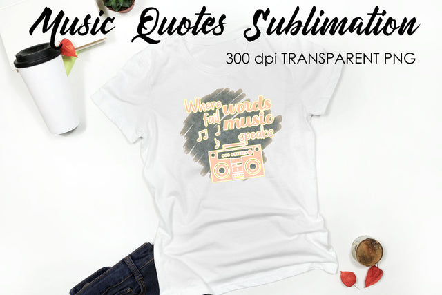Music Quotes Sublimation | Funny T Shirt Designs | Music PNG Sublimation Fly Design 
