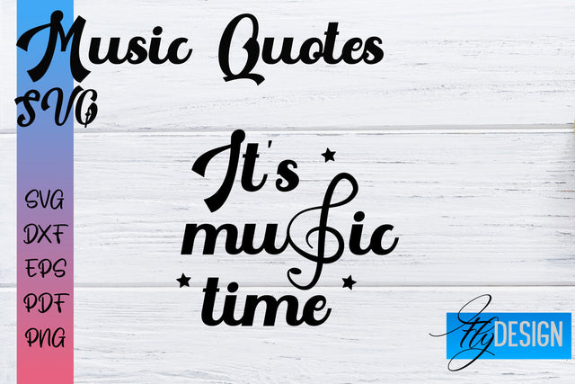 Music Quotes SVG | Funny Music Sayings SVG Fly Design 