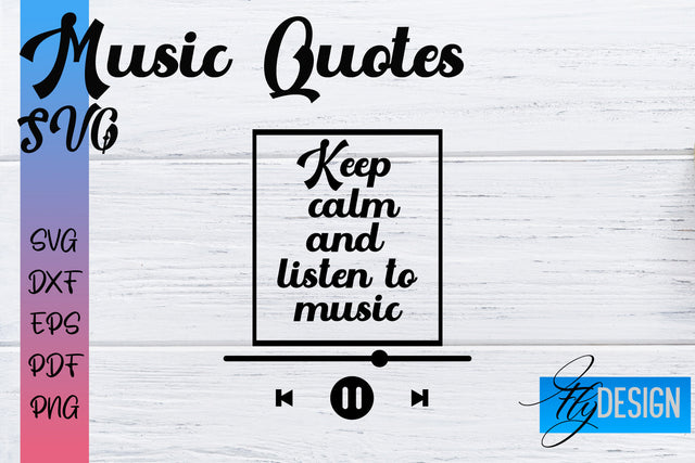 Music Quotes SVG | Funny Music Sayings SVG Fly Design 