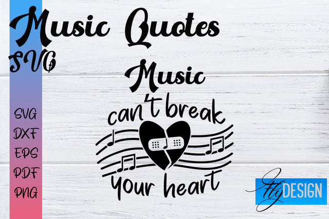 Music Quotes SVG | Funny Music Sayings SVG Fly Design 