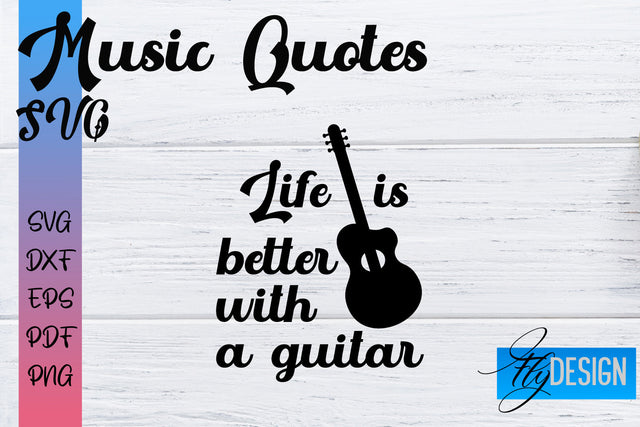 Music Quotes SVG | Funny Music Sayings SVG Fly Design 