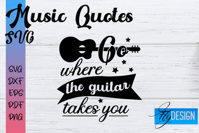 Music Quotes SVG | Funny Music Sayings SVG Fly Design 