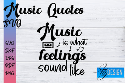 Music Quotes SVG | Funny Music Sayings SVG Fly Design 