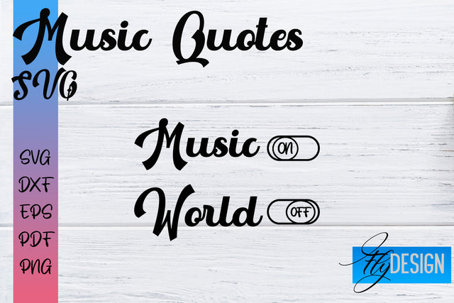 Music Quotes SVG | Funny Music Sayings SVG Fly Design 