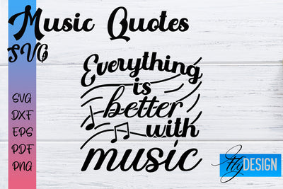 Music Quotes SVG | Funny Music Sayings SVG Fly Design 