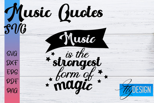 Music Quotes SVG | Funny Music Sayings SVG Fly Design 