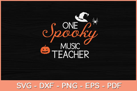 Music Teacher Halloween Funny Spooky Svg Design SVG artprintfile 