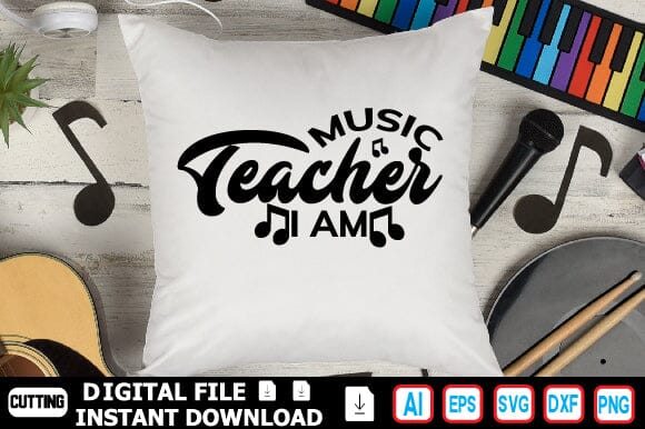Music Teacher I Am SVG Craftlabsvg24 