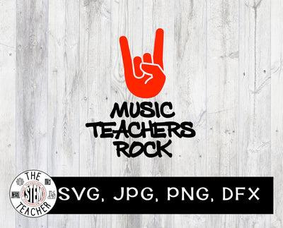 Music teachers rock SVG | music teacher SVG SVG The STEM Teacher 