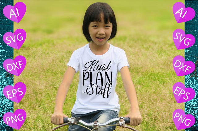 Must Plan Stuff SVG CraftlabSvg29 