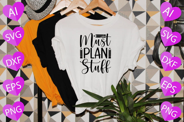 Must Plan Stuff SVG CraftlabSvg29 