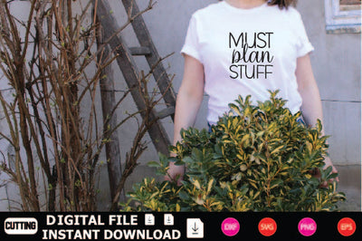 Must Plan Stuff SVG Shahin alam 