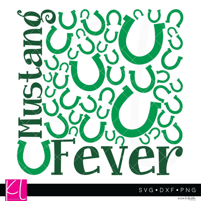 Mustang Fever SVG Kelly Lollar Designs 