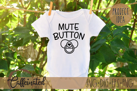 Mute Button Pacifier svg SVG Caffeinated SVGs 