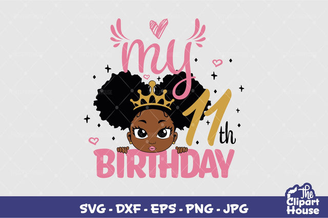 My 11th Birthday Girl SVG The Clipart House 