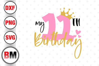 My 11th Birthday SVG, PNG, DXF Files SVG BMDesign 