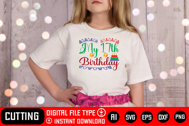 My 17th Birthday SVG CraftlabSvg29 