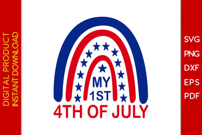 My 1st 4th Of July Rainbow 4th Of July SVG PNG PDF Cut File SVG Creativedesigntee 