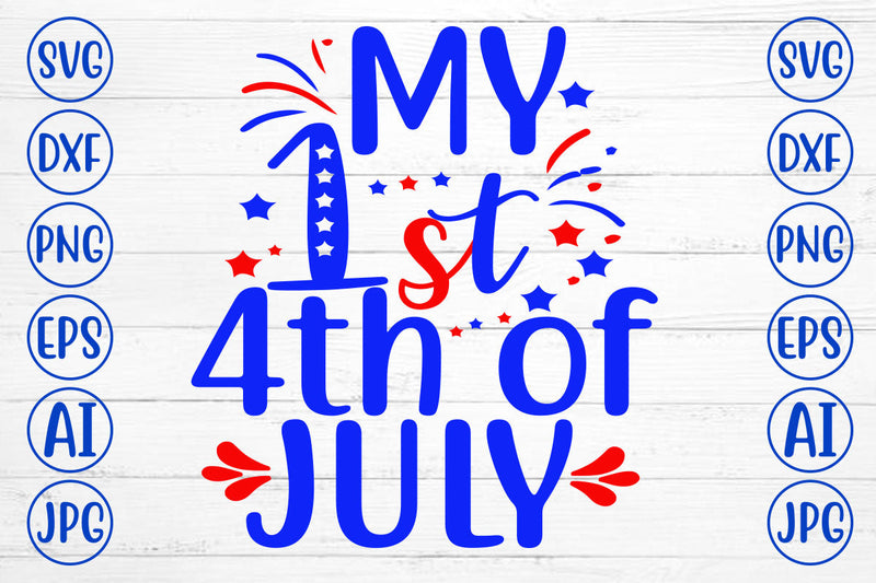 My 1st 4th of July SVG Cut File SVG Syaman 